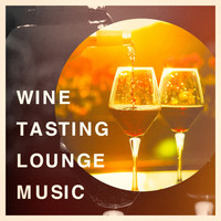 Acoustic Chill Out, Lounge relax, Chillout Café - Wine Tasting Lounge Music