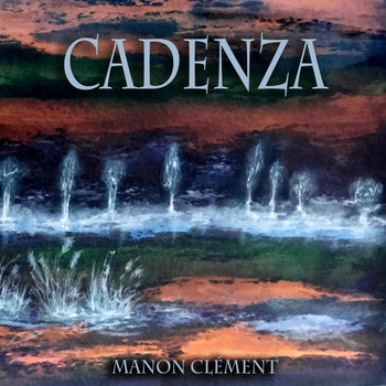 Manon Clément - Cadenza