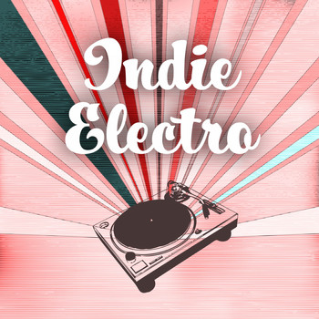 Various Artists - Indie Electro (Explicit)