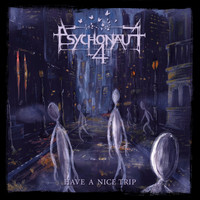 Psychonaut 4 - Have A Nice Trip