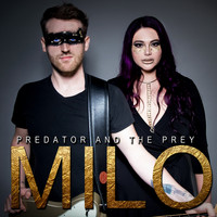 Milo - Predator and the Prey