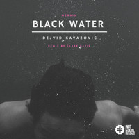 Dejvid Kavazovic - Black Water