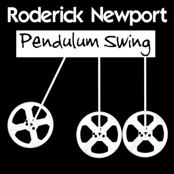 Roderick Newport - Pendulum Swing