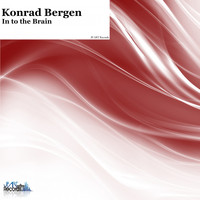 Konrad Bergen - In to the Brain