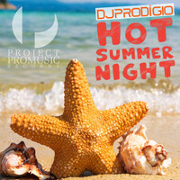 DJ Prodigio - Hot Summer Night