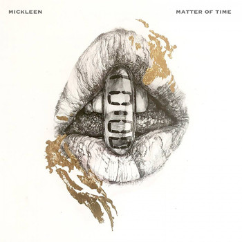 Mickleen - Matter of Time