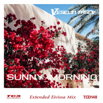 Veselin Tasev - Sunny Morning (Extended Eivissa Mix)