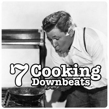 Various Artists - Cooking Donwnbeats, Vol. 7