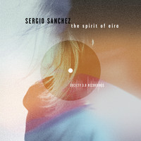 Sergio Sanchez - The Spirit of Eira