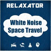 Relaxator - White Noise Space Travel