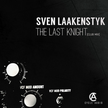 Sven Laakenstyk - The Last Knight (Club Mix)