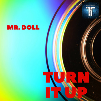 Mr Doll - Turn It Up