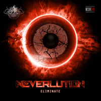 Neverlution - Eliminate (Explicit)