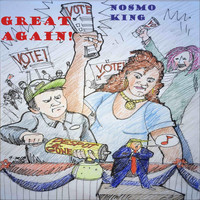 Nosmo King - Great Again