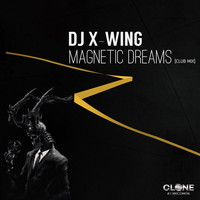 DJ X-Wing - Magnetic Dreams (Club Mix)