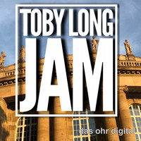 Toby Long - Jam