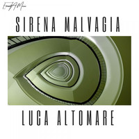 Luca Altomare - Sirena Malvagia