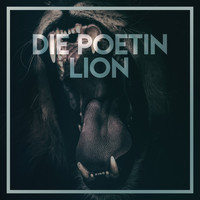 Die Poetin - Lion