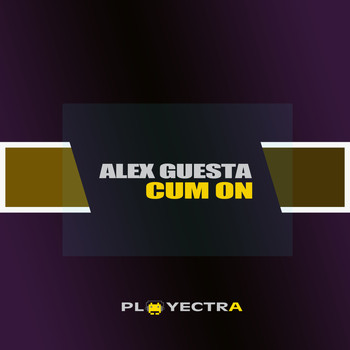 Alex Guesta - Cum On