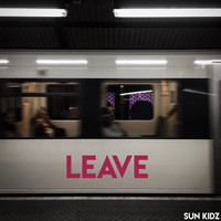 Sun Kidz - Leave (Cloud Seven Remix)