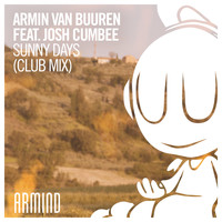 Armin van Buuren feat. Josh Cumbee - Sunny Days (Club Mix)