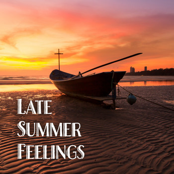 Various Artists - Late Summer Feelings