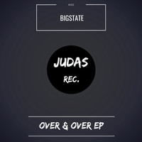 Bigstate - Over & Over