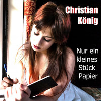 Christian König - Nur ein kleines Stück Papier