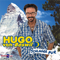 Hugo von Boswil - Schlager pur