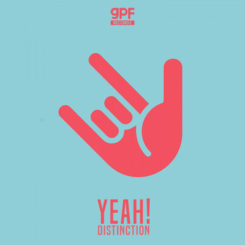 Distinction - Yeah! (Explicit)