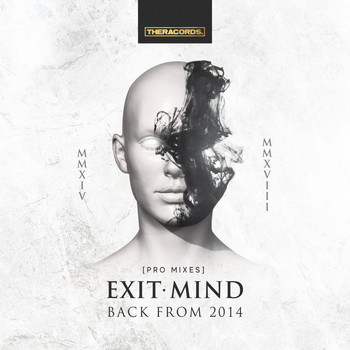 Exit Mind - Back from 2014 (Pro Mixes [Explicit])
