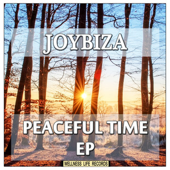 Joybiza - Peaceful Time EP