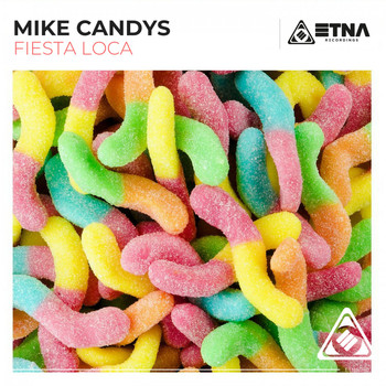 Mike Candys - Fiesta Loca