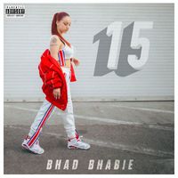 Bhad Bhabie - 15 (Explicit)