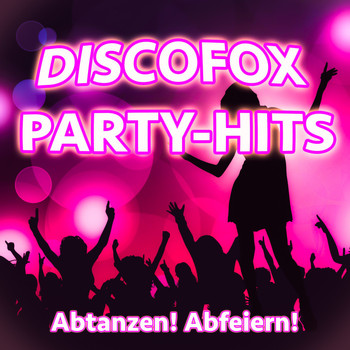 Various Artists - Discofox Party-Hits (Abtanzen! Abfeiern!)