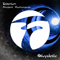 Teiterium - Ancient Astronauts