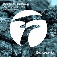Ryuzaki Tsukawa - Dear Old Friend (Luke Odard Remix)