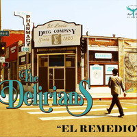 The Delirians - El Remedio