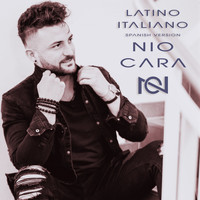 Nio Cara feat. Luis Estrada - Latino Italiano (Spanish Version)