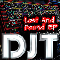 DJT - Lost and Found (Remember Trance)