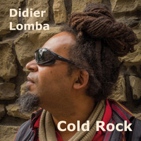 Didier LOMBA - Cold Rock