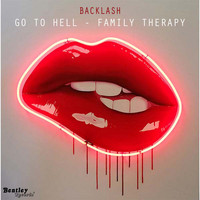 Backlash - Go to Hell - Family Therapy