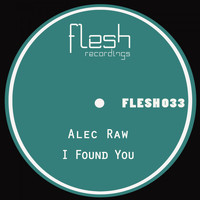 Alec Raw - I Found You