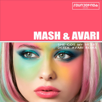 Mash & Avari - She Got My Heart (Derek Avari Remix)