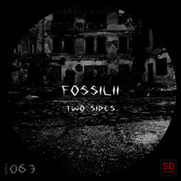 Fossilii - Two Sides