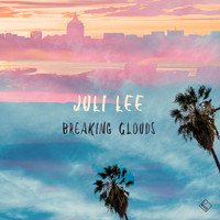 Juli Lee - Breaking Clouds