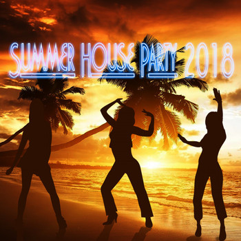 Various Artists - Summer House Party 2018