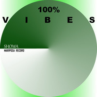 Showa - 100% Vibes
