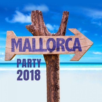 Various Artists - Mallorca Party 2018