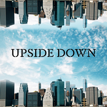Various Artists - Upside Down: Downbeats for the Upside